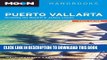Ebook Moon Puerto Vallarta: Including the Nayarit   Jalisco Coasts (Moon Handbooks) Free Read