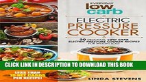 Best Seller Low Carb Electric Pressure Cooker: 30 Delicious Low Carb Electric Pressure Cooker