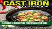 Best Seller Cast Iron Cookbook: The Only Cast Iron Skillet Cookbook and Cast Iron Skillet Recipes
