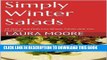 Ebook Simply Winter Salads: 18 Quick and Delicious Winter Salads that You Can Make Free Read