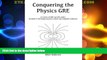 different   Conquering the Physics GRE