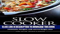 Best Seller SLOW COOKER: The Very Finest Selection - Cookbook, Recipes, Low Carb   Weight Loss