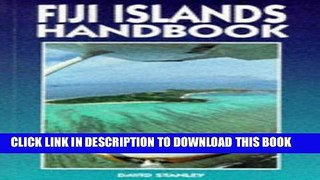 Best Seller Fiji Islands Handbook (4th ed) Free Read