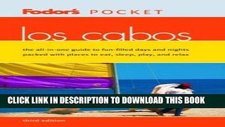 Best Seller Fodor s Pocket Los Cabos, 3rd Edition (Pocket Guides) Free Read