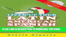 Ebook Liven Up Your Latin American Spanish: Idioms   Expressions You Need to Know (book   audio