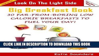 Best Seller Look on the Light Side Big Breakfast Book 30 Far-From-Boring Low Calorie Breakfasts To