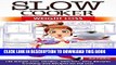 Best Seller Slow Cooker: Weight Loss: 148 Weight Loss, Healthy, Delicious, Easy Recipes: Cooking