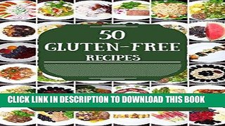 Best Seller 50 Gluten-free Recipes Free Read