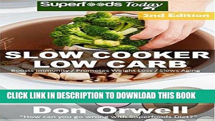 Ebook Slow Cooker Low Carb: Over 80+ Low Carb Slow Cooker Meals, Dump Dinners Recipes, Quick