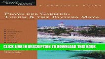 Best Seller Playa del Carmen, Tulum   The Riviera Maya: Great Destinations Mexico: A Complete