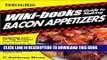 Ebook WIKI-BOOKSÂ® Guide To MAKING BACON APPETIZERS - VOLUME 1 Free Read
