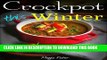 Best Seller Crockpot This Winter: 50+ Super Easy One Pot Slow Cooker Recipes Cookbook - Ultimate