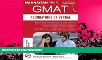 FAVORITE BOOK  GMAT Foundations of Verbal (Manhattan Prep GMAT Strategy Guides)