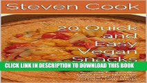 Best Seller 20 Quick and Easy Vegan Snacks: Beginner Recipes like: Easy Creamy Hummus,Amazing
