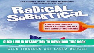 Best Seller Radical Sabbatical: A Hilarious Journey From a Stifling Rut to a Life Without