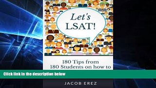 different   Let s LSAT: 180 Tips from 180 Students on how to Score 180 on your LSAT