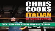Ebook Chris Cooks Italian Free Read