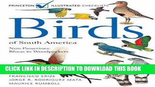Best Seller Birds of South America: Non-Passerines: Rheas to Woodpeckers (Princeton Illustrated