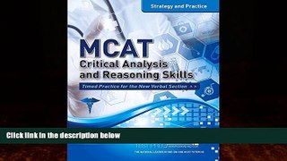 complete  MCAT Critical Analysis and Reasoning Skills: Strategy and Practice (MCAT Strategy and