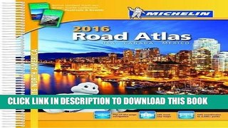 Best Seller Michelin North America Road Atlas 2016 (Michelin Road Atlas) Free Read