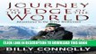 Best Seller Journey to the Edge of the World: Adventures in the Arctic Wilderness Free Read