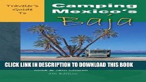 Best Seller Traveler s Guide to Camping Mexico s Baja: Explore Baja and Puerto Penasco with Your