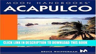 Best Seller Moon Handbooks Acapulco Free Read