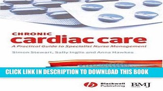 [READ] EBOOK Chronic Cardiac Care: A Practical Guide to Specialist Nurse Management BEST COLLECTION