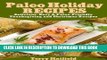 Ebook Paleo Holiday Recipes: Delicious, Easy   Paleo-Friendly Thanksgiving and Christmas Recipes