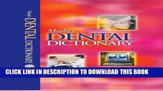 [READ] EBOOK Mosby s Dental Dictionary, 1e BEST COLLECTION