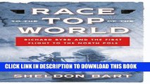 Best Seller Race to the Top of the World: Richard Byrd and the First Flight to the North Pole Free
