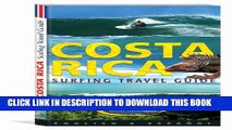 Best Seller COSTA RICA: Surfing Travel Guide (English and Spanish Edition) Free Read