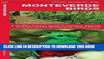 Ebook Monteverde Birds: A Folding Pocket Guide to Familiar Species of Costa Rica s Monteverde