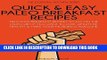 Best Seller Quick and Easy Paleo Breakfast Recipes: Delicious Breakfast Recipes To Eat On The
