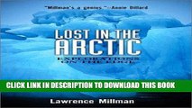 Best Seller Lost in the Arctic: Explorations on the Edge (Adrenaline Classics) Free Read