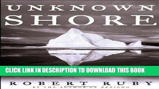 Ebook Unknown Shore: The Lost History of England s Arctic Colony Free Read