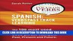 Best Seller Spanish: Verbs Fast Track Learning:: The 100 most used Spanish verbs with 3600 phrase