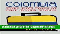 Best Seller Colombia: Spanish Travel Phrases for English Speaking Travelers: The most useful 1.000