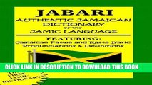 Best Seller Jabari Authentic Jamaican Dictionary of the Jamic Language: Featuring, Jamaican Patwa