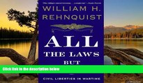Deals in Books  All the Laws but One: Civil Liberties in Wartime  Premium Ebooks Online Ebooks