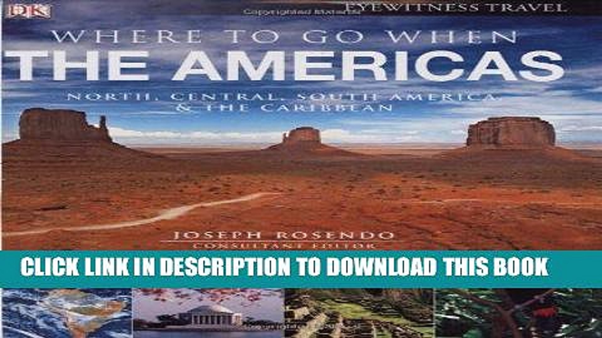 Ebook Where To Go When: The Americas (Dk Eyewitness Travel Guides) (Dk Eyewitness Travel Guides)