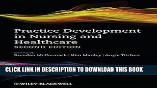 [READ] EBOOK Practice Development in Nursing and Healthcare BEST COLLECTION