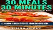 Ebook 30 Meals Under 30 Minutes: Vegetarian Lunch and Dinner Made Easy Free Read