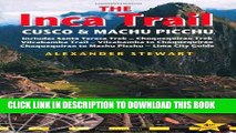 Best Seller Inca Trail, Cusco   Machu Picchu, 4th: includes Santa Teresa Trek, Choquequirao Trek,