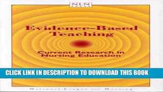 [READ] EBOOK Evidence-Based Teaching: Current Research in Nursing Education (Nln Press Series)