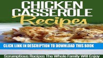 Best Seller Chicken Casserole Recipes: Savory And Tasty Chicken Casserole Recipes For Busy Cooks.