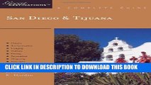 Best Seller San Diego   Tijuana: Great Destinations: A Complete Guide (Explorer s Great