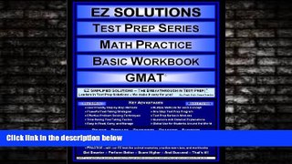FAVORITE BOOK  EZ Solutions - Test Prep Series - Math Practice - Basic Workbook - GMAT (Edition: