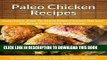 Best Seller Paleo Chicken Recipes: Delectable, Easy-To-Make Paleo Chicken Recipes for Breakfast,