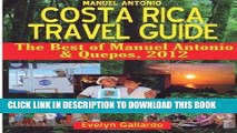 Ebook Manuel Antonio, Costa Rica Travel Guide: The Best of Manuel Antonio   Quepos, 2012 Free Read